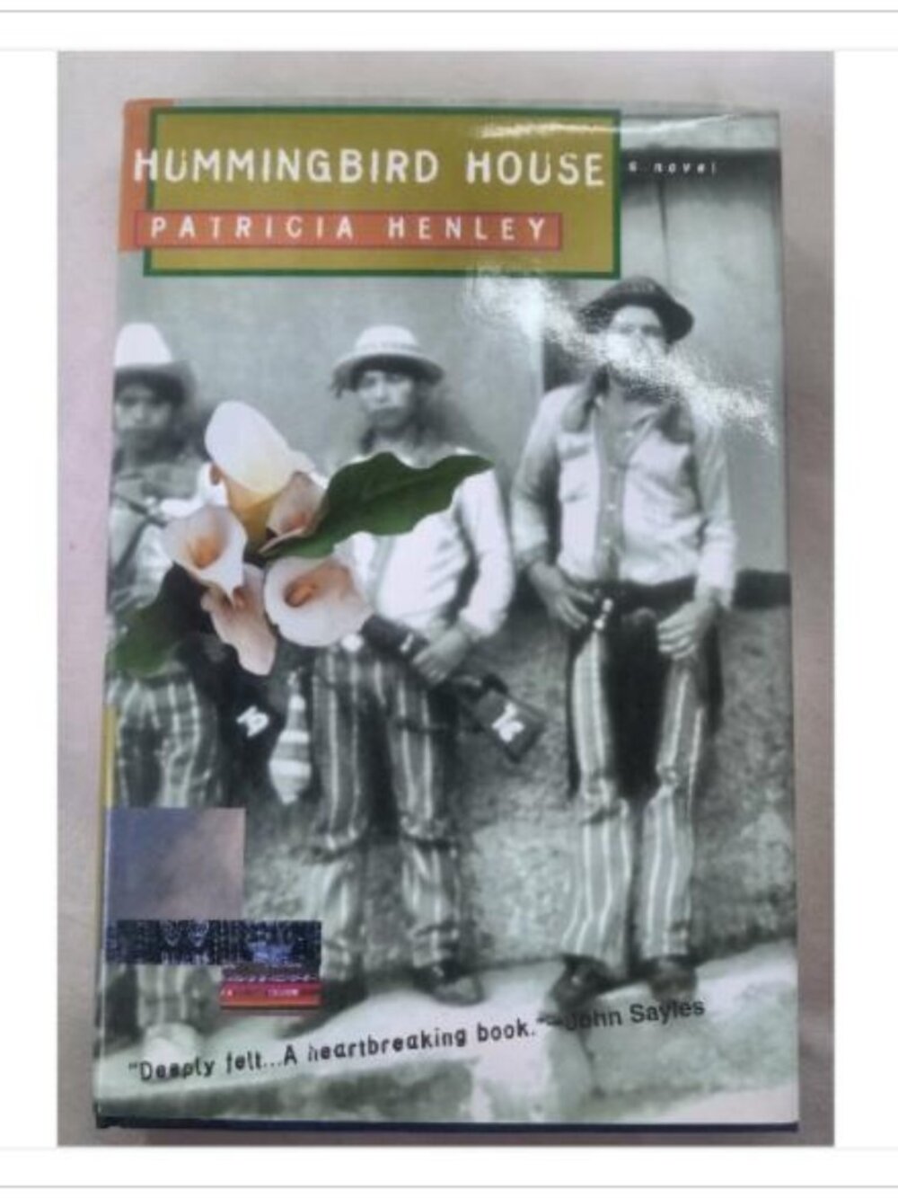 Hummingbird House Patricia Henley 1999 First Edition Hardcover Book Vintage